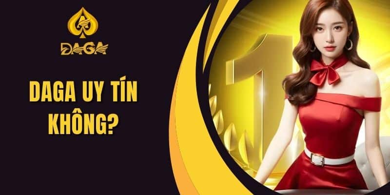 Daga Uy Tín Không? Đánh Giá Chi Tiết Về Nền Tảng Đá Gà